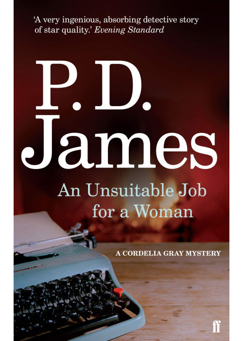 An Unsuitable Job for a Woman (Cordelia Gray Mystery)