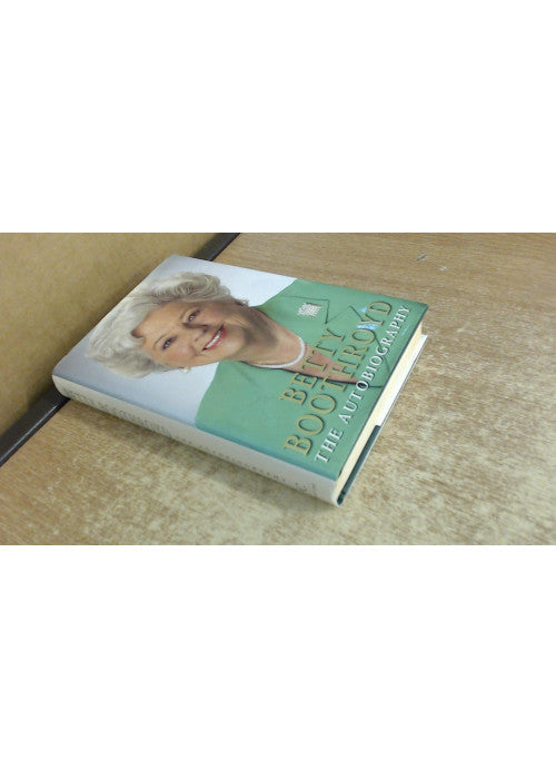 Betty Boothroyd: The Autobiography