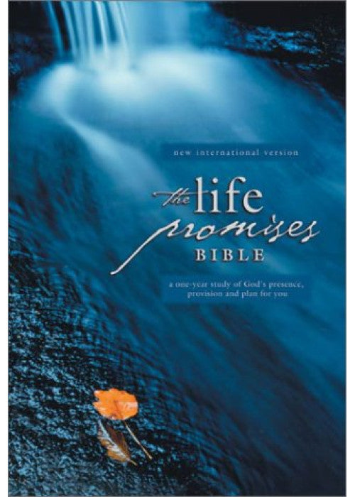 The Life Promises Bible: A 1 Year Study of God's Presence, Provision and Plan for You