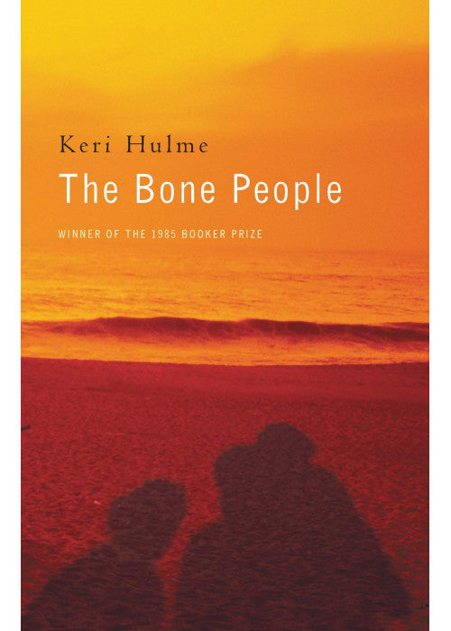 The Bone People: Winner of the Booker Prize