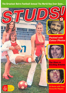 Studs!: The Greatest Retro Football Annual the World Has Ever Seen