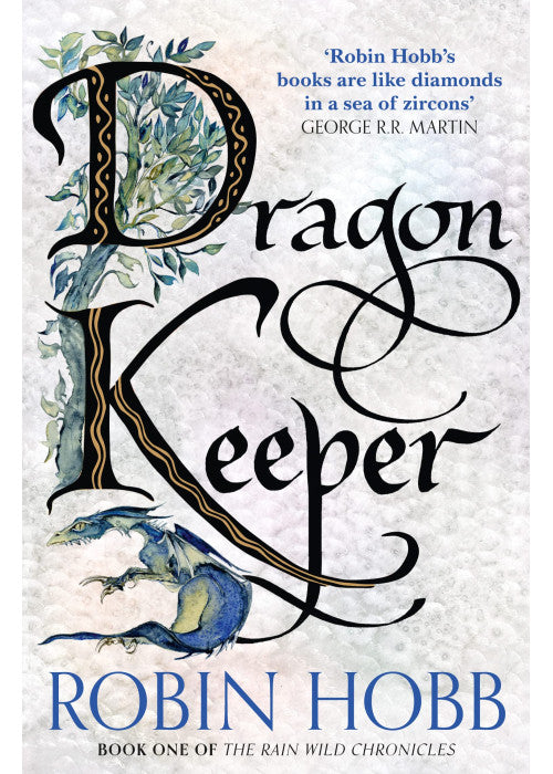 Dragon Keeper: Robin Hobb: Book 1 (The Rain Wild Chronicles)