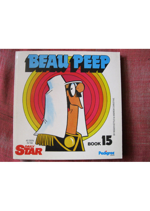 BEAU PEEP NO.15 BP15: Bk. 15 (Beau Peep Book: The Adventures of Legionnaire Beau Peep)