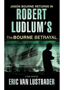 Robert Ludlum's The Bourne Betrayal