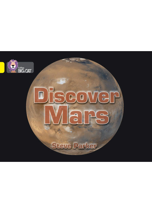 Discover Mars!: Band 03/Yellow (Collins Big Cat)