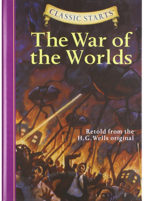 Classic Starts®: The War of the Worlds (Classic Starts® Series)