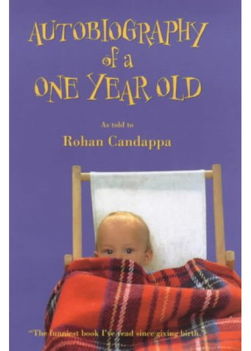 Autobiography of a One Year Old