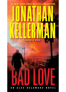 Bad Love: 8 (Alex Delaware)