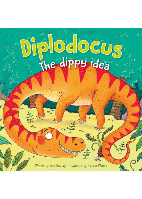Dinosaur Adventures: Diplodocus - The dippy idea: An illustrated dinosaur story with stunning pictures great for children ages 3 to 5