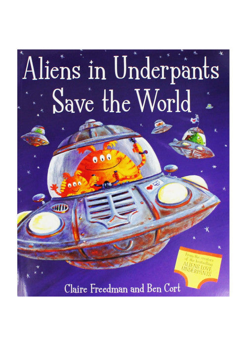 Aliens in Underpants Save the World