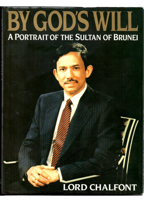 By God's Will: Portrait of the Sultan of Brunei