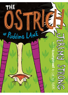 The Ostrich of Pudding Lane (Conkers)