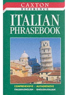 Italian Phrasebook (Caxton Reference S.)