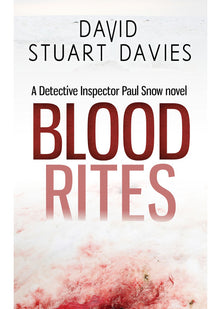 Blood Rites (DI Paul Snow Trilogy)