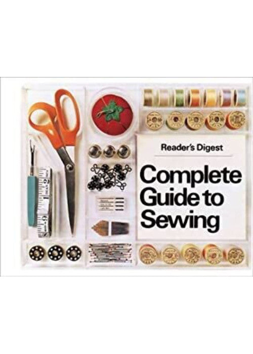 Reader's Digest Complete Guide to Sewing