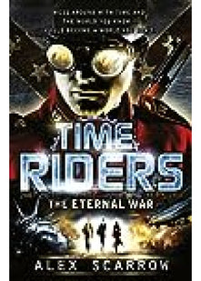 TimeRiders: The Eternal War (Book 4)