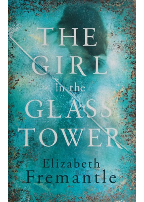 The Girl in the Glass Tower