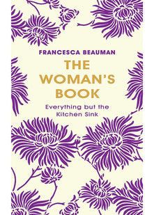 The Woman's Book: Everything But The Kitchen Sink