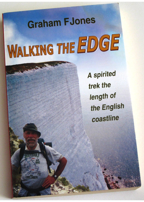 Walking the Edge: A Spirited Trek the Length of the English Coastline
