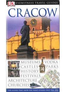 DK Eyewitness Travel Guide: Cracow