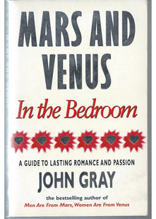 Mars and Venus in the Bedroom: A Guide to Lasting Romance and Passion