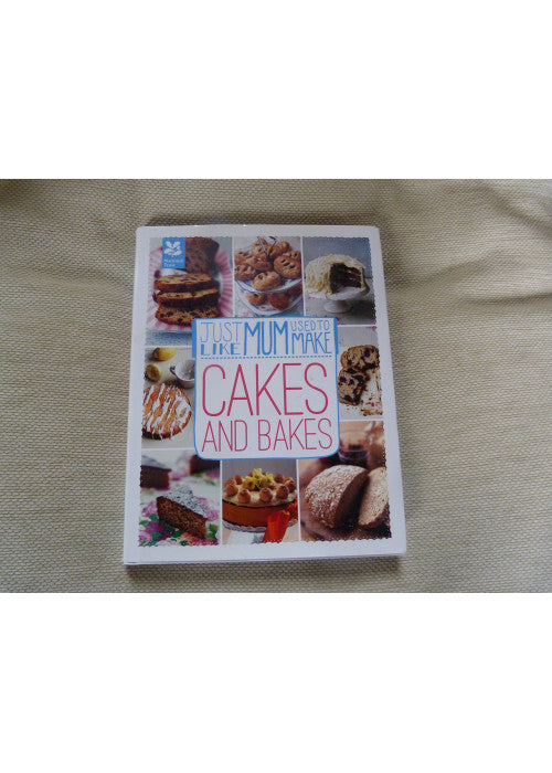 Just Like Mum Used to Make – Cakes & Bakes