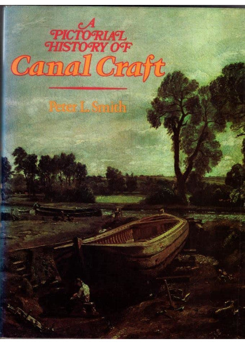 A Pictorial History of Canal Craft