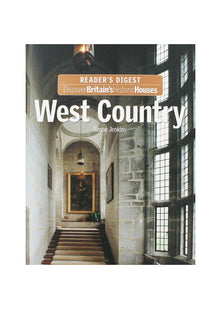 WEST COUNTRY (Discover Britain's Historic Houses)