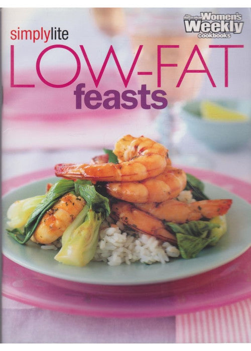 Low Fat Feasts: (Simply Lite) ("Australian Women's Weekly" Home Library)
