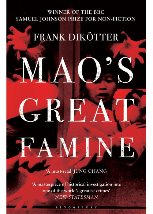 Mao's Great Famine: The History of China's Most Devastating Catastrophe, 1958-62