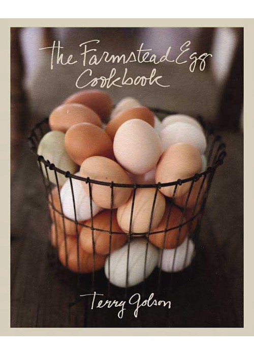The Farmstead Egg Cookbook