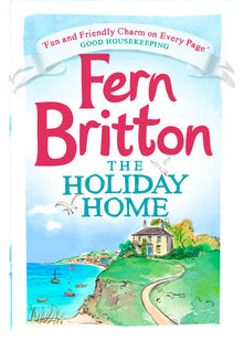 The Holiday Home: The Sunday Times bestselling suspense novel