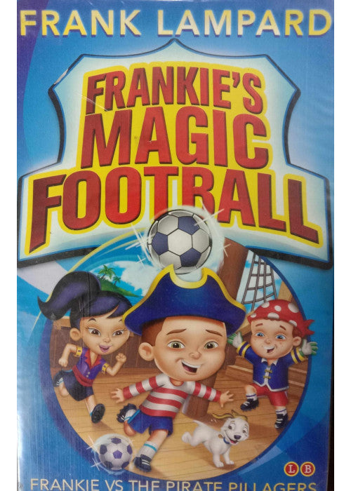 Frankie VS The Pirate Pillagers Frankies Magic Foo
