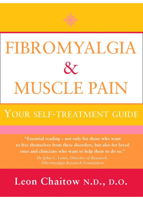 FIBROMYALGIA AND MUSCLE PAIN: Your Self-Treatment Guide