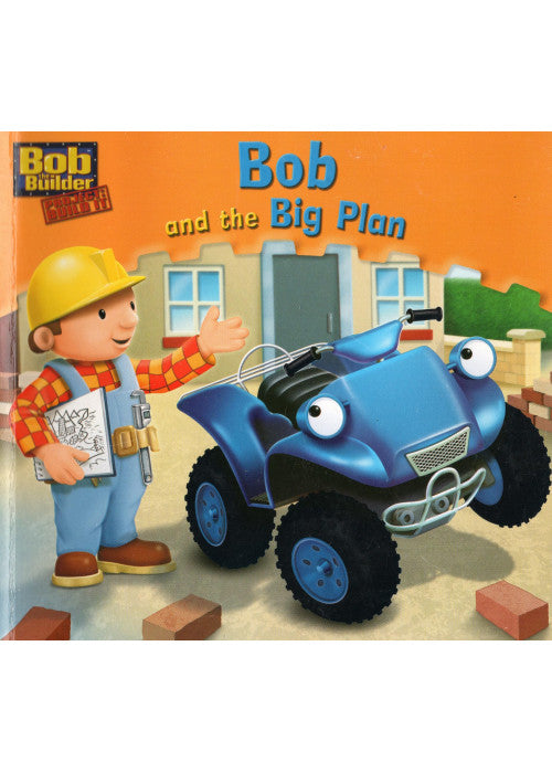 Bob and the Big Plan (Bob the Builder Story Library)