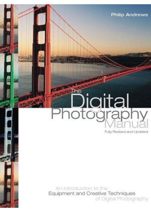 The Digital Photography Manual