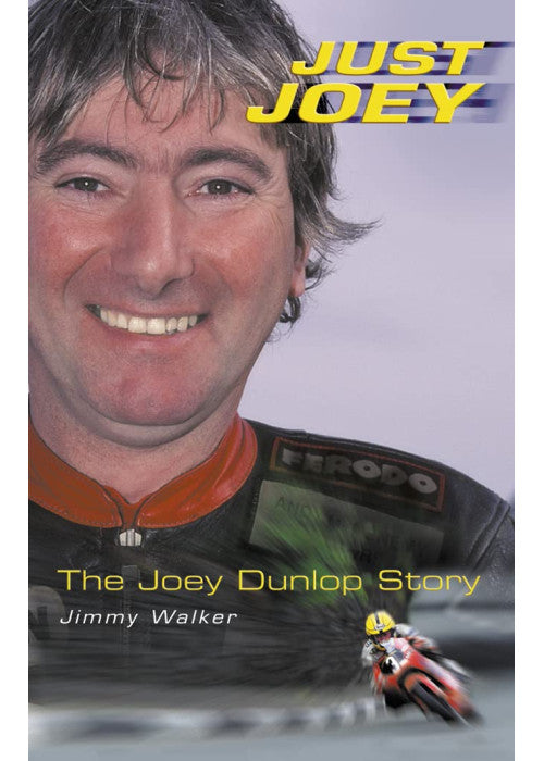 Just Joey: The Joey Dunlop Story