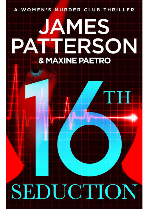 16th Seduction: A heart-stopping disease - or something more sinister? (Women’s Murder Club 16): 33