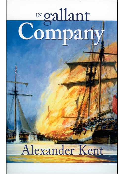 In Gallant Company: The Richard Bolitho Novels: 3