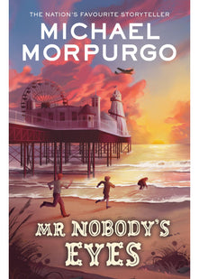 Mr Nobody's Eyes: A captivating classic children's adventure book for 2024 from the Sunday Times bestselling author perfect for ages 10+