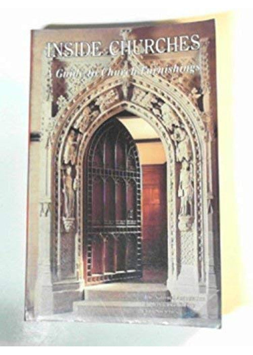 Inside Churches: A Guide to Church Furnishings