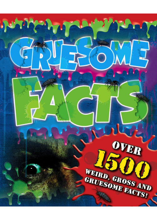 Gruesome Facts (A) (Factopedia)