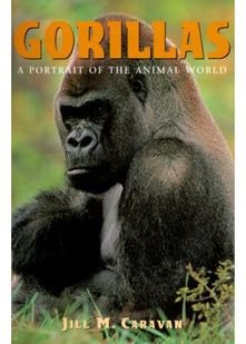 Gorillas (A Portrait of the Animal World S.)