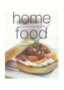 Home Food: All Your Favourites With a Twist