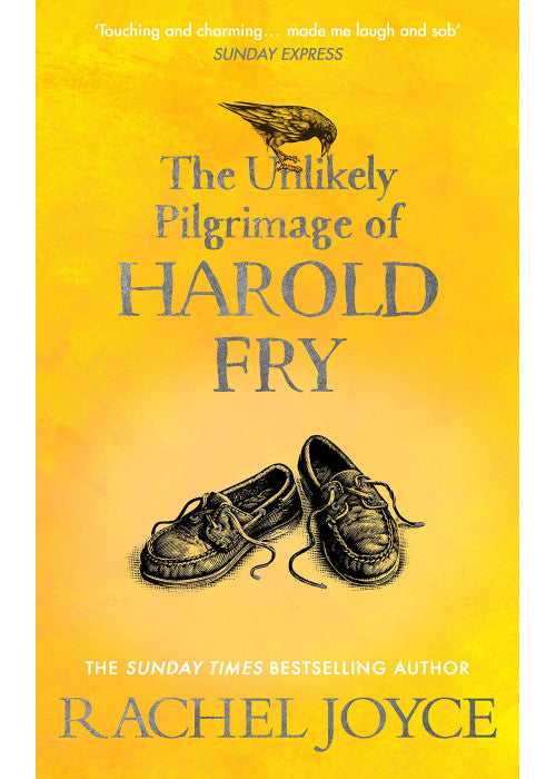 The Unlikely Pilgrimage Of Harold Fry: The uplifting and redemptive No. 1 Sunday Times bestseller (Harold Fry, 1)