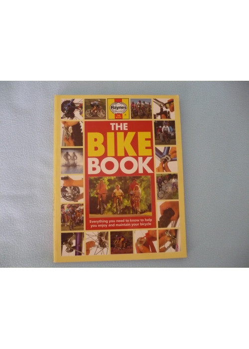 The Bike Book (A Haynes Practical Book)