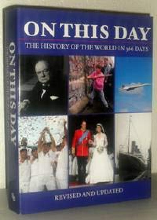 ON THIS DAY THE HISTORY OF THE WORLD IN 366 DAYS