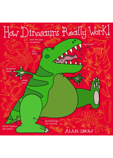 How Dinosaurs Really Work