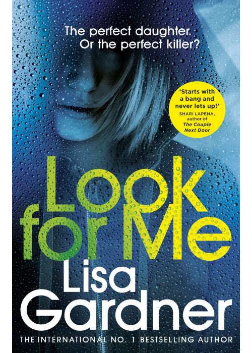 Look For Me: the gripping crime thriller from the Sunday Times bestselling author: 1 (Detective D.D. Warren, 1)
