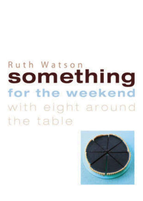 Something for the Weekend: With Eight Around the Table